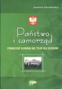 Pastwo i samorzd Podrczny sownik nie tylko dla uczniw - 2825666423