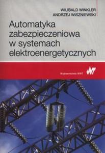 Automatyka zabezpieczeniowa w systemach elektroenergetycznych - 2857810239