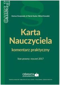 Karta Nauczyciela komentarz praktyczny Stan prawny stycze 2017 - 2857810274