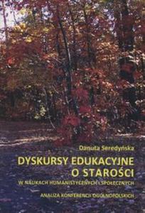 Dyskursy edukacyjne o staroci - 2857810613