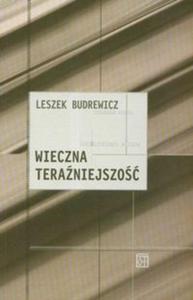 Wieczna teraniejszo - 2825666445