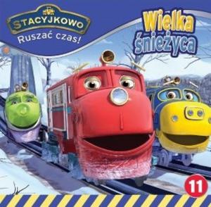 STACYJKOWO RUSZA CZAS 11 WIELKA NIEYC MS 9788379944491 - 2857811172