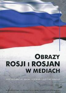 Obrazy Rosji i Rosjan w mediach - 2857811414