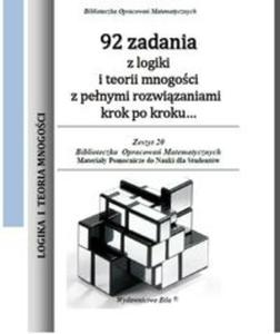 92 zadania z logiki i teorii mnogoci z penymi rozwizaniami krok po kroku... - 2857811857