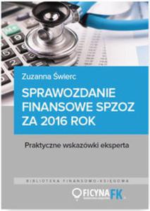 Sprawozdanie finansowe samodzielnego publicznego zakadu opieki zdrowotnej za 2016 rok