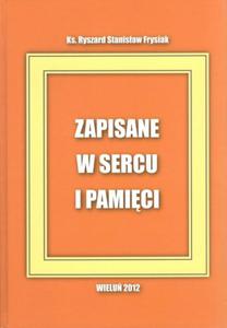 WIELU i OKOLICE Zapisane w Sercu i Pamici - 2857812981