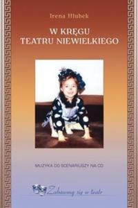 W krgu teatru niewielkiego + CD z muzyk do przedstawie - 2825666565