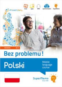 Polski Bez problemu! (poziom zaawansowany B2-C1) - 2857813105