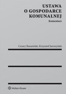 Ustawa o gospodarce komunalnej Komentarz - 2857813330