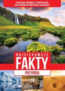 Najciekawsze fakty. Przyroda - 2857813350