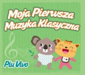 Moja pierwsza muzyka klasyczna Piu Vivo - 2857813416