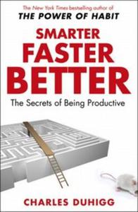 Smarter Faster Better The Secrets of Being Productive - 2857813982