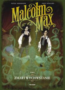 Malcolm Max tom 2 Zmartwychwstanie - 2857814304