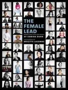 The Female Lead Women Who Shape Our World - 2857814462