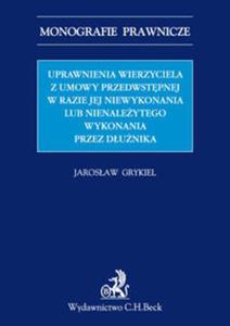 Uprawnienia wierzyciela z umowy przedwstpnej w razie jej niewykonania lub nienaleytego wykonania - 2857814726