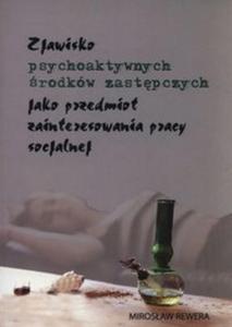 Zjawisko psychoaktywnych rodkw zastpczych - 2857814793