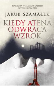 Kiedy Atena odwraca wzrok - 2857814893