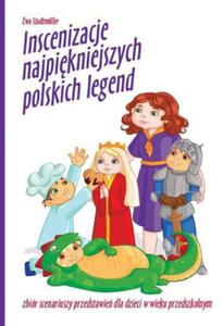 Inscenizacje najpikniejszych polskich legend + CD - 2857814898