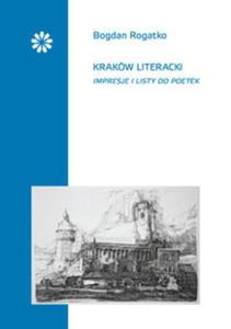 Krakw literacki Impresje i listy do poetek - 2857815087