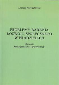 Problemy badania rozwoju spoecznego w pradziejach - 2857815287