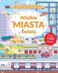 Wielkie Miasta wiata Poznaj wiat + naklejki - 2857815292