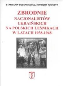 Zbrodnie nacjonalistw ukraiskich na polskich lenikach w latach 1938 1948 - 2825666695