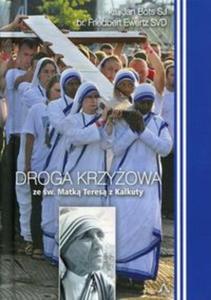 Droga Krzyowa ze w. Matk Teres - 2857815640