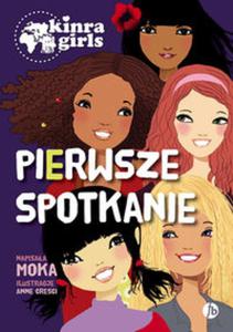 Pierwsze spotkanie Kinra Girls - 2857815676