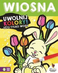 Wiosna Uwolnij kolory Uyj tylko wody