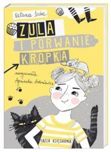 Zula i porwanie Kropka - 2857816001