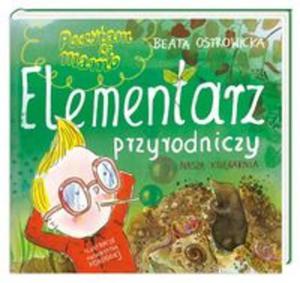 Poczytam ci, mamo Elementarz przyrodniczy - 2857816007