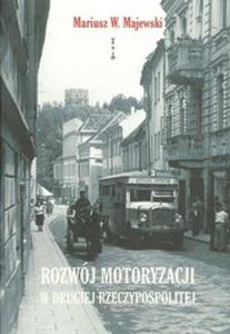 Rozwj motoryzacji w drugiej Rzeczypospolitej - 2857817116