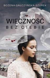 Wieczno bez Ciebie - 2857817175