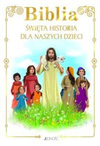 Biblia wita historia dla naszych dzieci - 2857817691