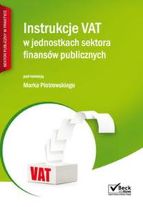 Instrukcje VAT w jednostkach sektora finansw publicznych - 2857817801