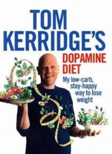 Tom Kerridge's Dopamine Diet - 2857817854