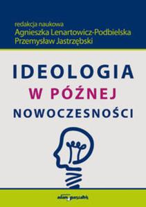 Ideologia w pnej nowoczesnoci - 2857818695