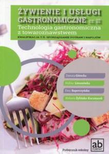 ywienie i usugi gastronomiczne Cz III Technologia gastronomiczna z towaroznawstwem - 2857818796