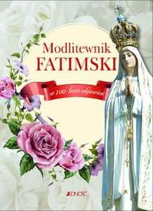 Modlitewnik fatimski W 100-lecie objawie - 2857819471