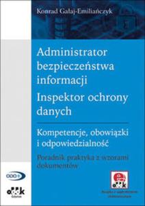 Administrator bezpieczestwa informacji Inspektor ochrony danych Kompetencje, obowizki i odpowied - 2857819659