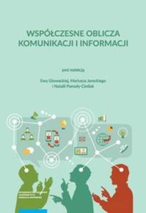 Wspczesne oblicza komunikacji i informacji Przestrze informacyjna nauki - 2857819671