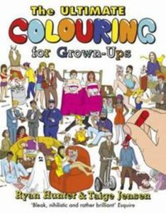 The Ultimate Colouring for Grown-Ups - 2857819800