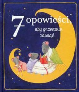 7 opowieci, aby grzecznie zasn - 2857820144