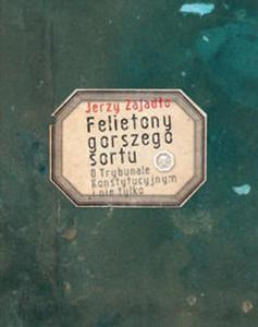 Felietony gorszego sortu - 2857820304