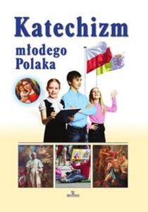 Katechizm modego Polaka - 2857820345