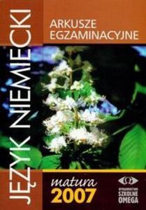 Arkusze egzaminacyjne jzyk niemiecki 2007 matura - 2825646595