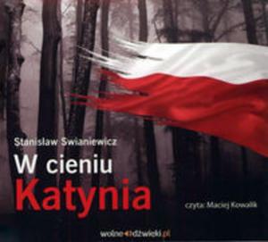 W cieniu Katynia - 2857820480