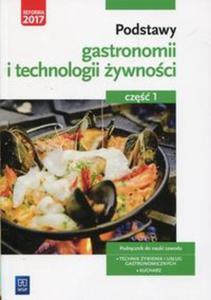 Podstawy gastronomii i technologii ywnoci Podrcznik do nauki zawodu Technik ywienia i usug...