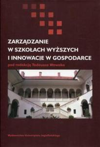 Zarzdzanie w szkoach wyszych i innowacje w gospodarce - 2857820534