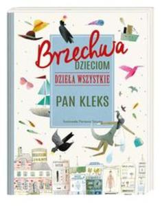 Brzechwa dzieciom. Dziea wszystkie. Pan Kleks - 2857820650